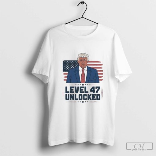 Trump President Level 47 Unlocked Shirt