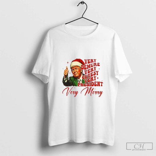 Trump Very Demure Very Cutesy Very President Very Merry Christmas Shirt