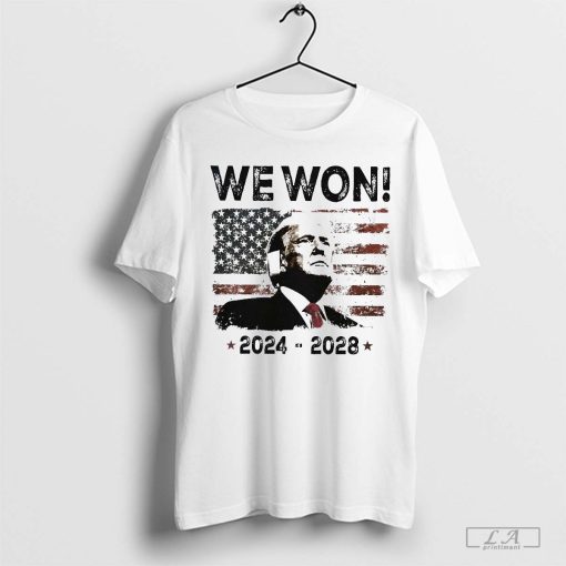 Trump We Won 2024-2028 USA Flag Shirt