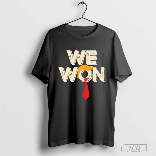 Trump We Won 2024 Republican Election Celebration shirt