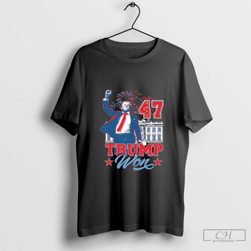 Trump Won 2024 President 47th Of White House T-Shirt