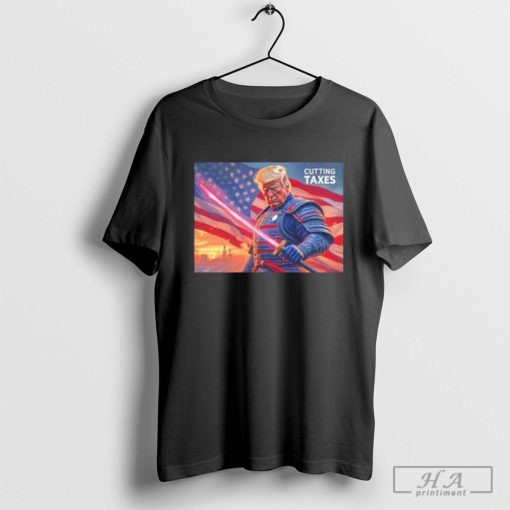 Trump hero lightsaber cutting taxes shirt