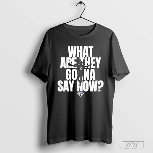 Walker Buehler What Are They Gonna Say Now T-shirt