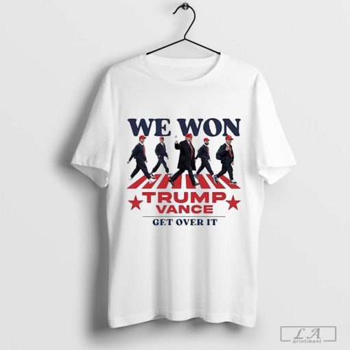 We Won Abbey Road Trump Vance 2024 Get Over It Shirt