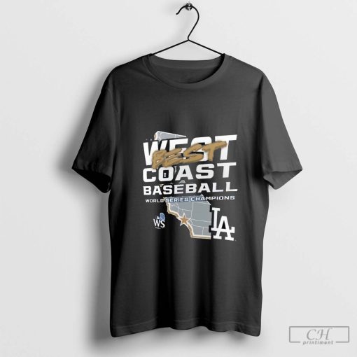 West Coast Best Baseball World Series Champions Los Angeles Dodgers 2024 Shirt