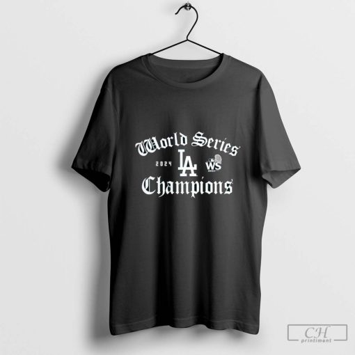 World Series Champions 2024 WS Los Angeles Dodgers shirt