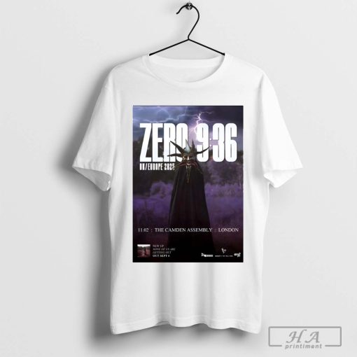 Zero 9 36 None Of Us Are Getting Out 2025 Tour London The Camden Assembly T-shirt