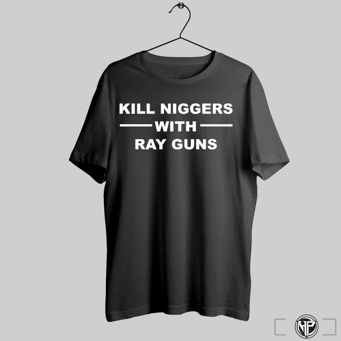 Kill Niggers With Ray Guns T Shirts Trendy Sweatshirt