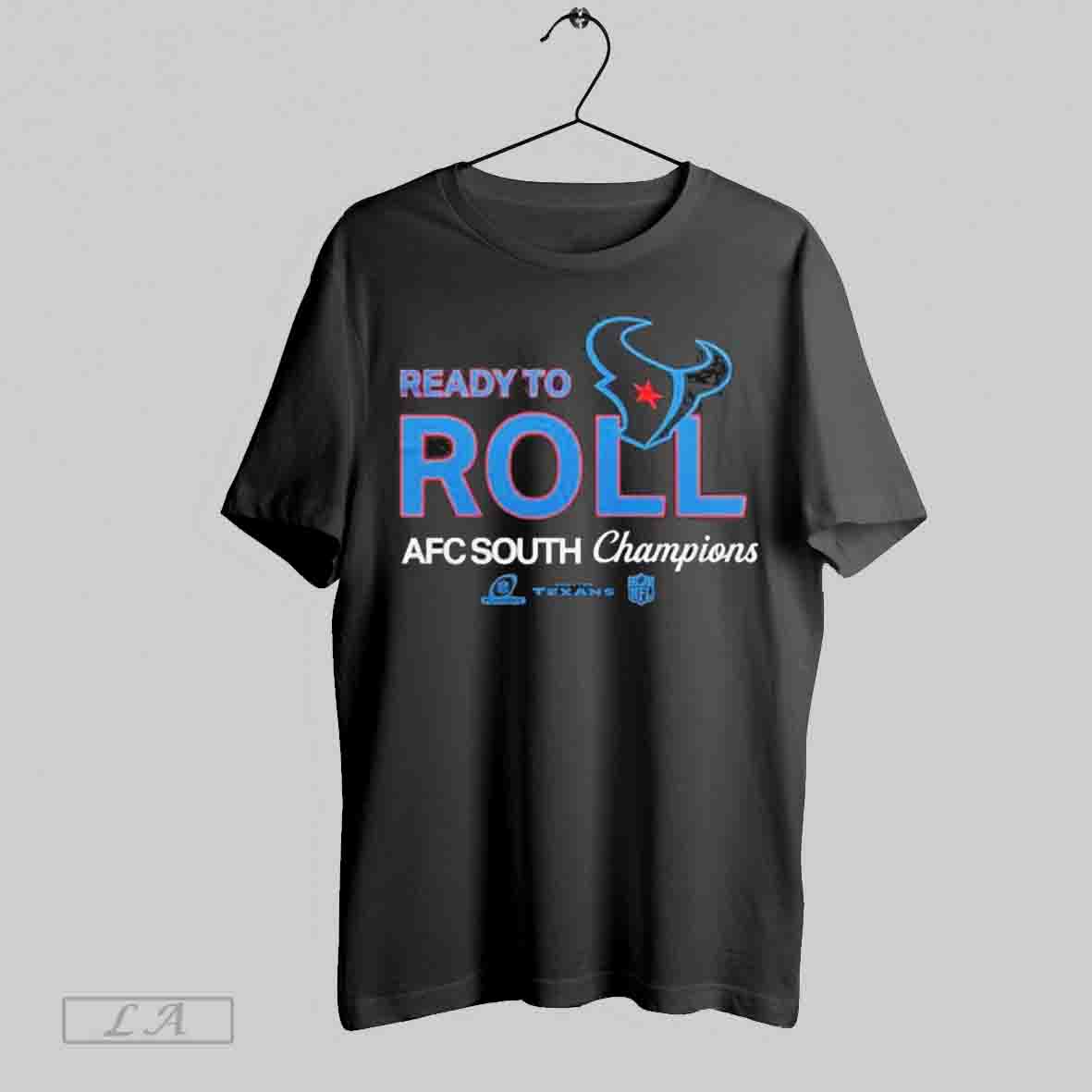 Official Houston Texans Ready To Roll Afc South Champions 2024 T Shirt Printiment