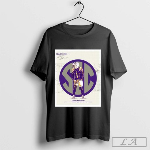 Official LSU Tigers Dec 2 2024 SEC Special Teams Player of the Week Aaron Anderson Signature Poster t-shirt