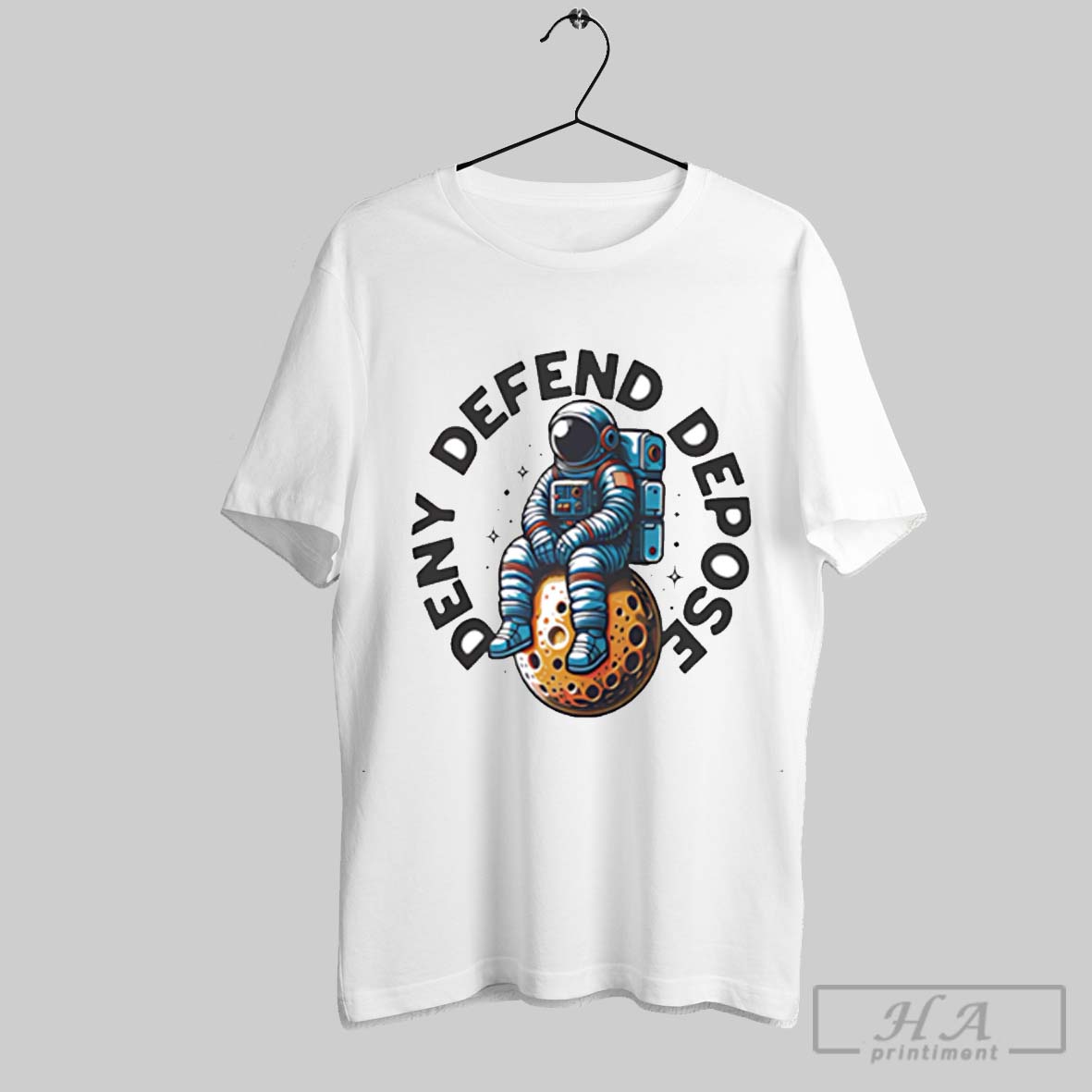 Rebel Statement Deny Defend Depose Shirt