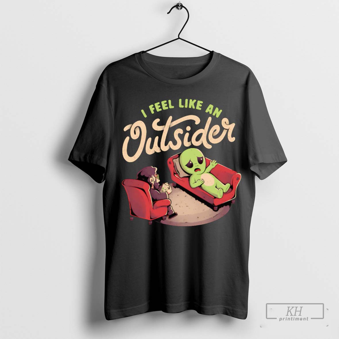 Alien I Feel Like An Outsider Shirt T Shirt Sweatshirt Cutom Poster Coffee Mugs Ornaments