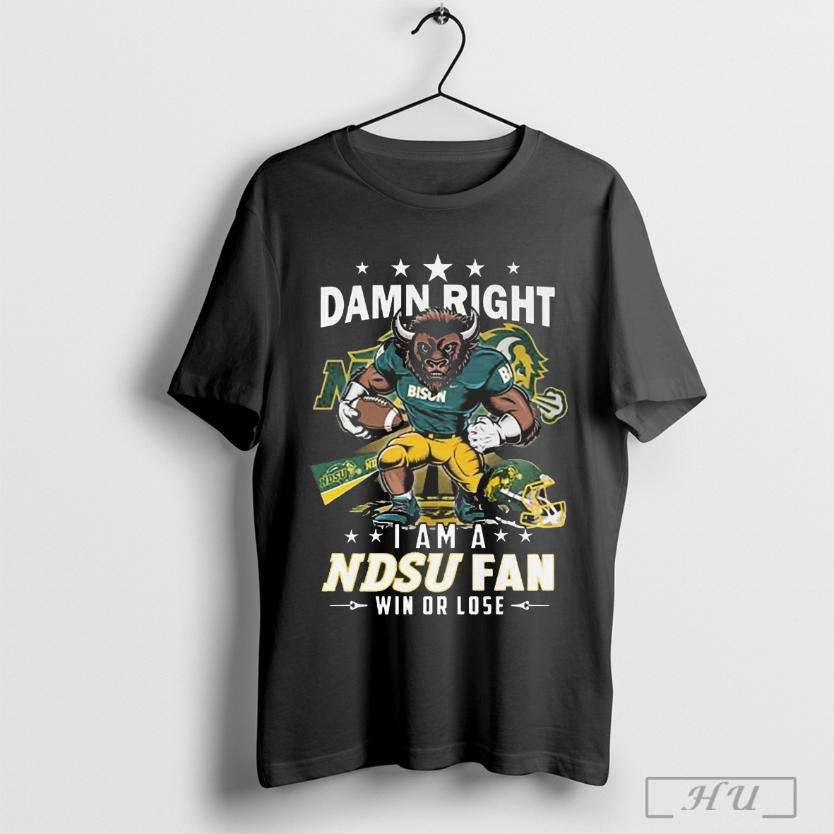 Damn Right I Am A Ndsu Fan Win Or Lose Mascot T Shirt