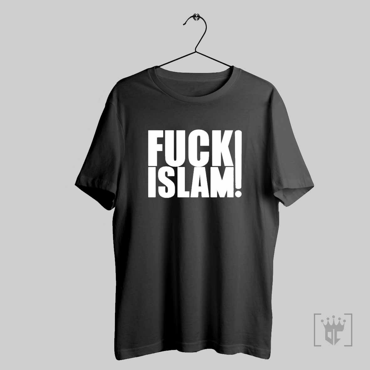 Fuck Islam T Shirts