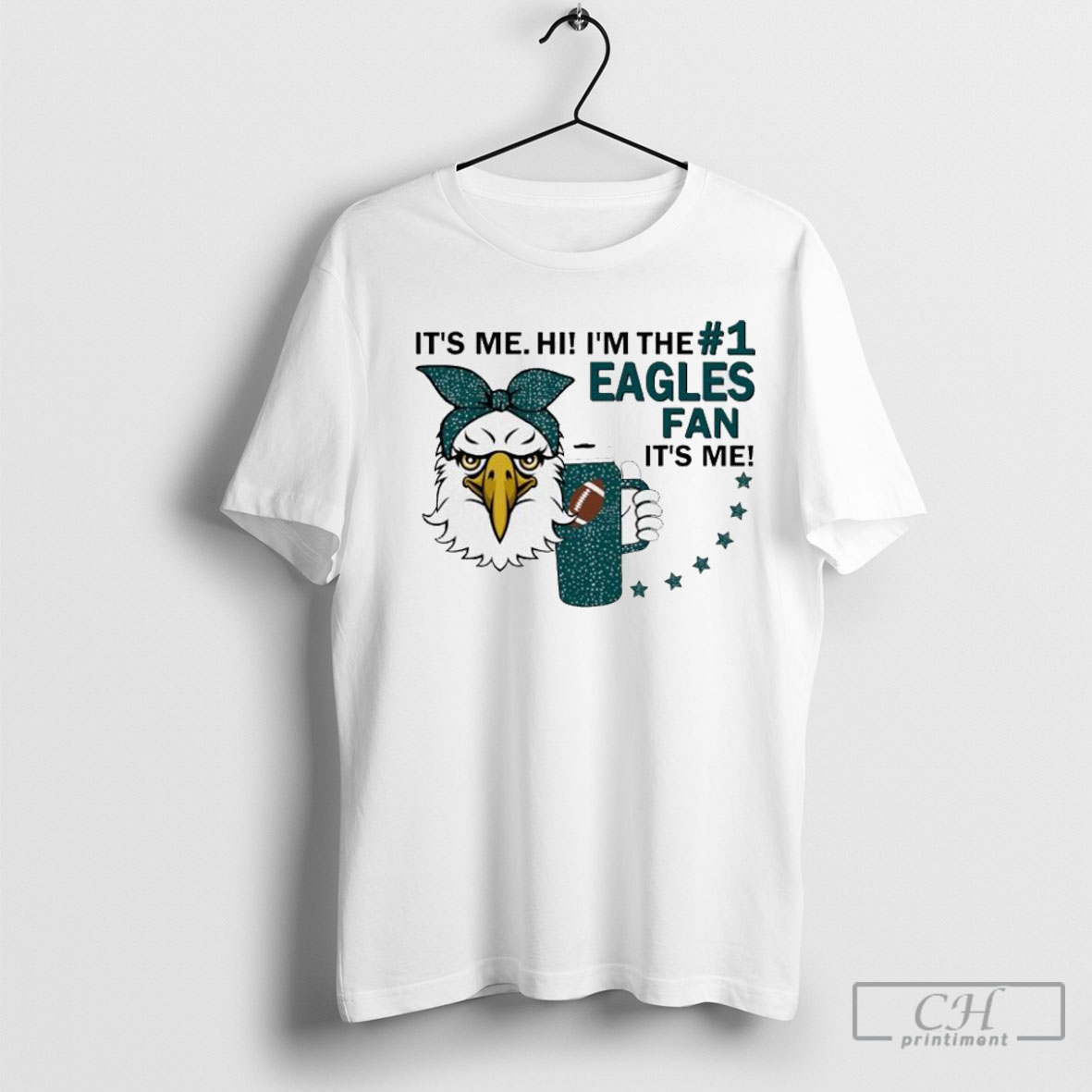 Its Me Hi Im The 1 Philadelphia Eagles Fan Its Me T Shirt Sweatshirt Tee