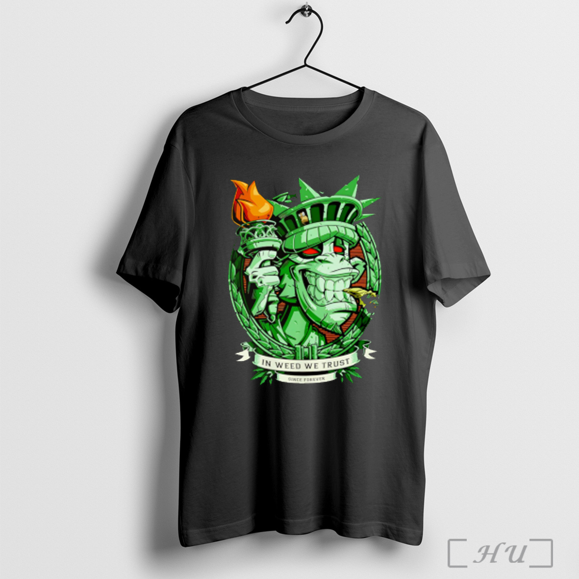 The Torch Of Liberty In Weed We Trust T Shirt Sweatshirt
