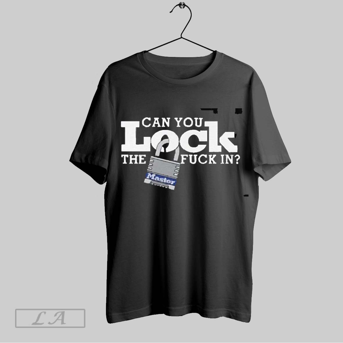 Top Can You Lock The Fuck In 2025 T Shirt Sweatshirt Hoodie Shirt