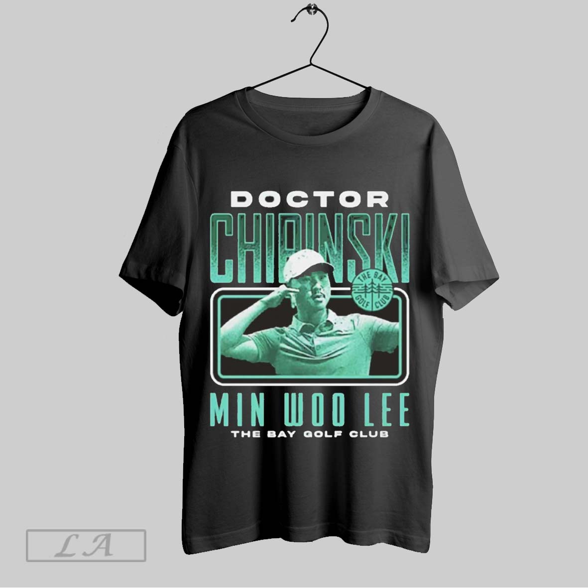 Top Min Woo Lee Tgl The Bay Golf Club Dr Chipinski T Shirt Sweatshirt Hoodie Shirt