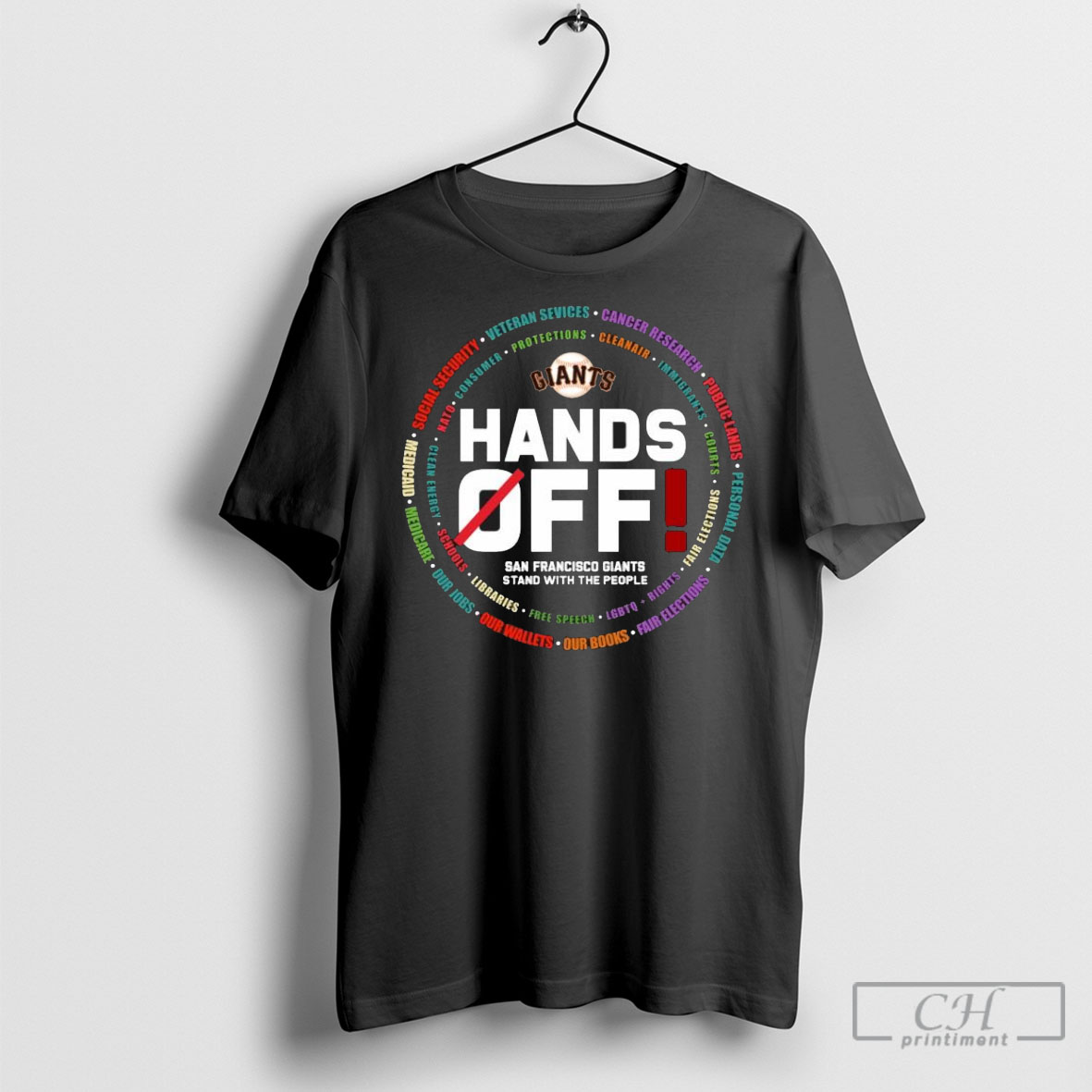 Hands Off San Francisco Giants Stand With The People Tee Shirt Sweatshirt