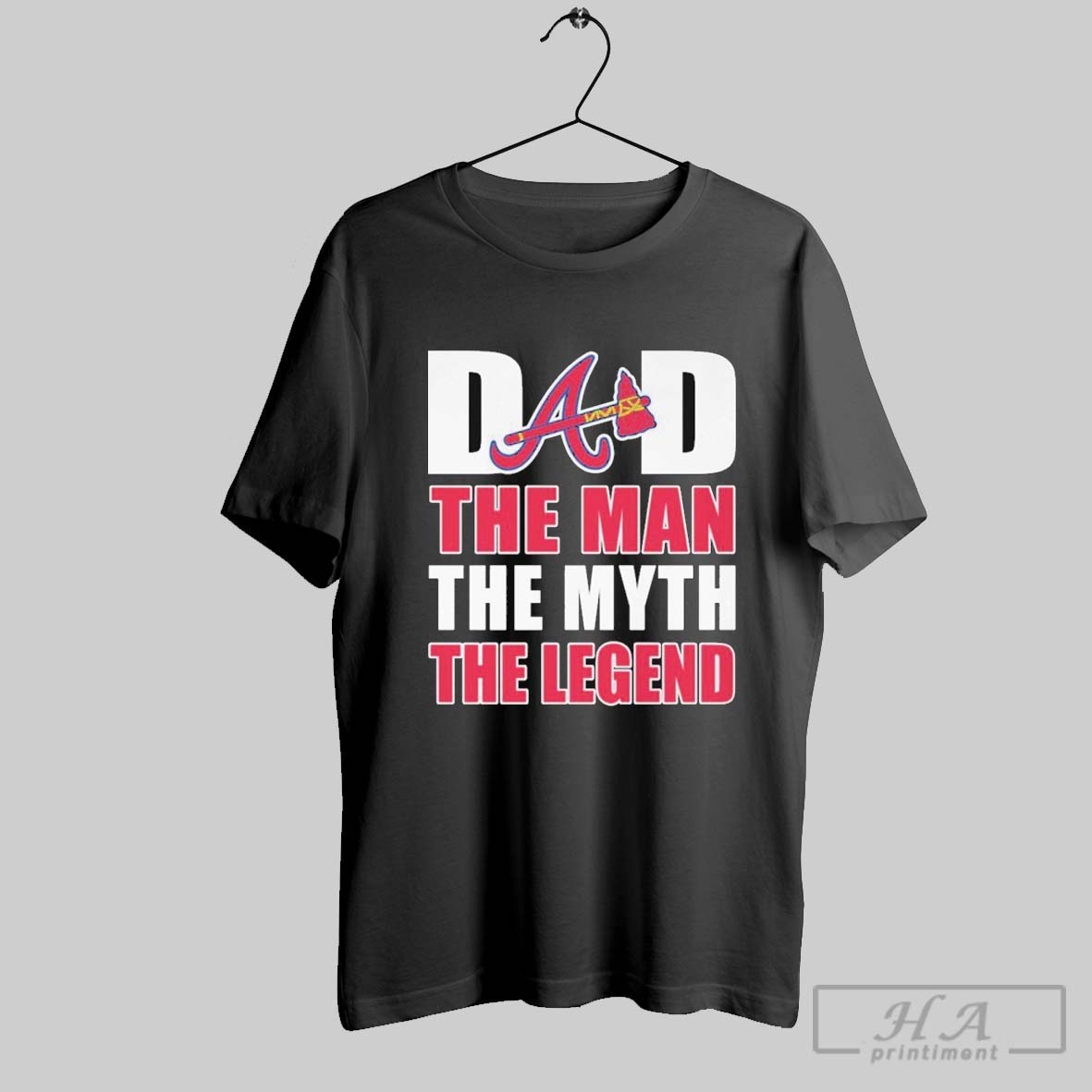 Official Atlanta Braves Dad The Man The Myth The Legend T Shirts