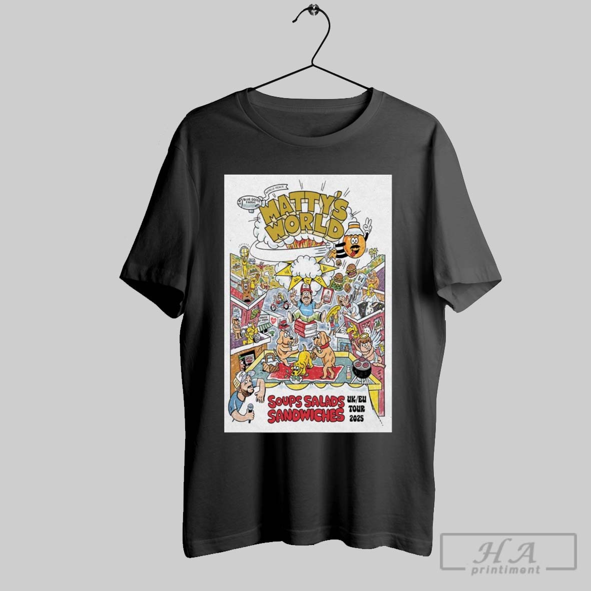 Official Poster Mattys World Soups Salads Sandwiches Uk Eu Tour 2025 Blue Goose Farm World Peace T Shirt