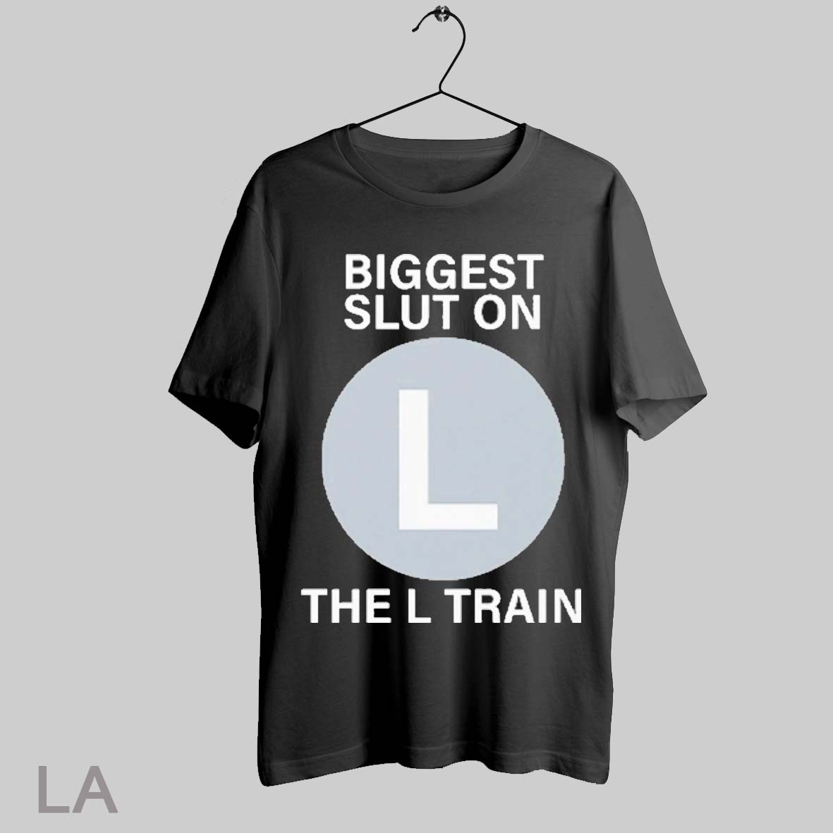 Top Biggest Slut On The L Train T Shirt Sweatshirt Hoodie Shirt