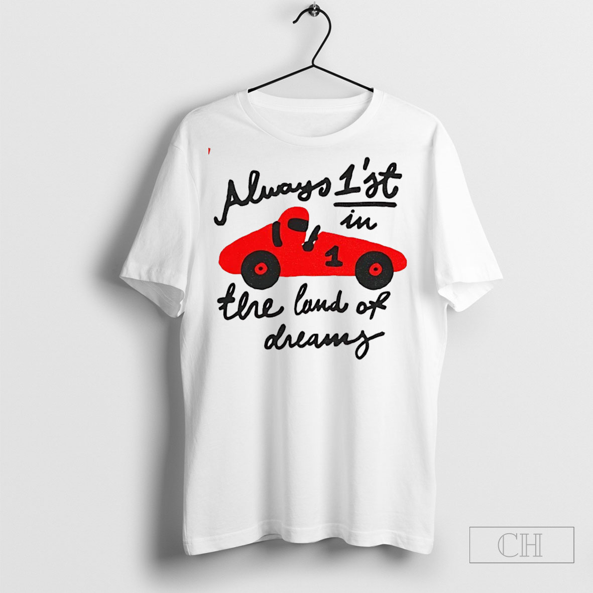 Always 1st In The Land Of Dreams Wituka Shirt