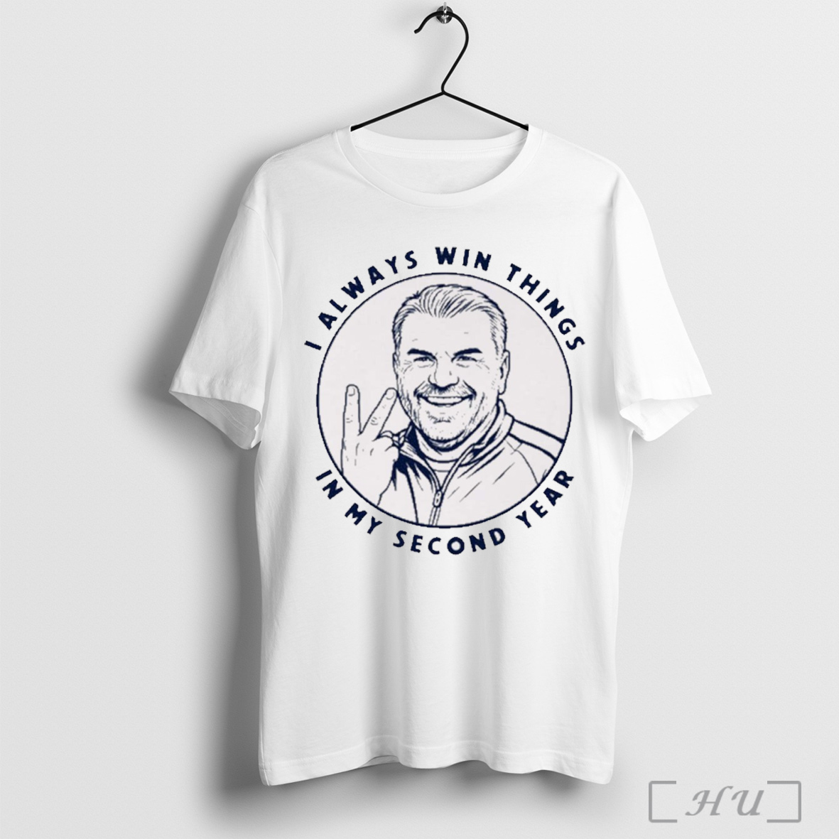Ange Postecoglou I Always Win Things In My Second Year Tottenham T Shirt Sweatshirt