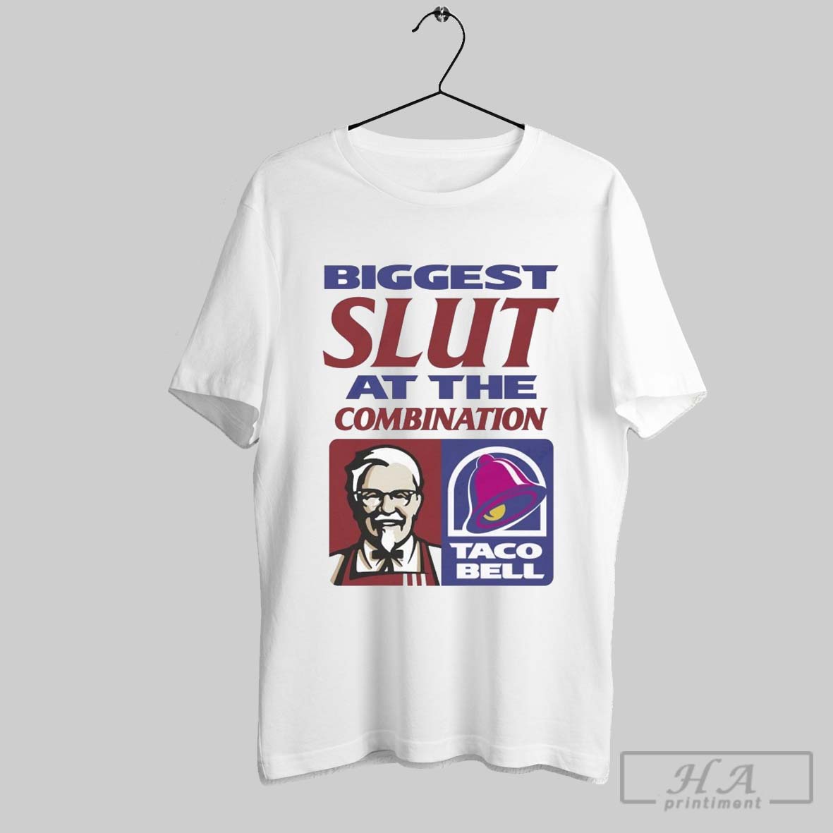 Biggest Slut At The Combination Kfc Taco Bell T Shirts