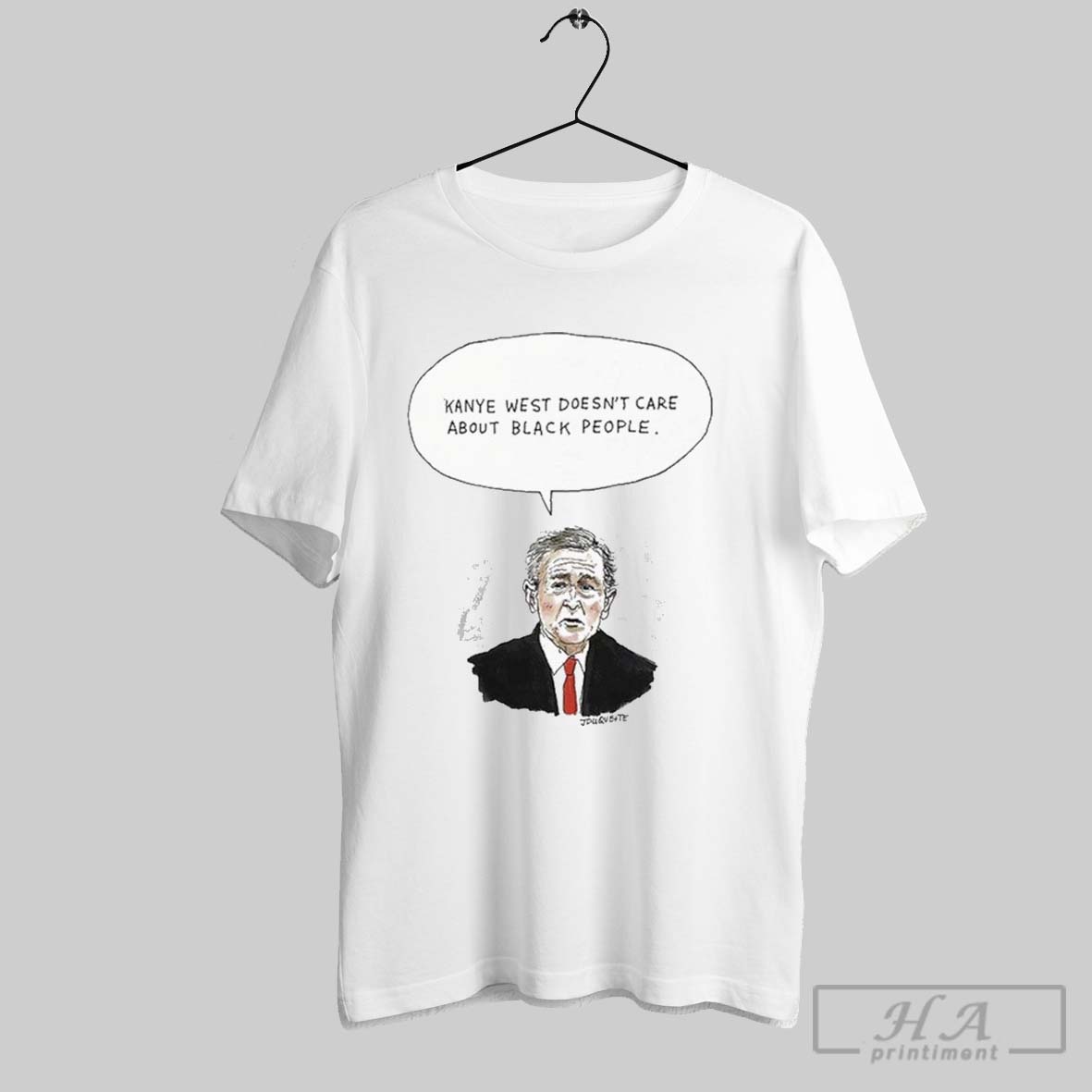 Bush Kanye West Doesnt Care About Black People Jesseduquette T Shirts