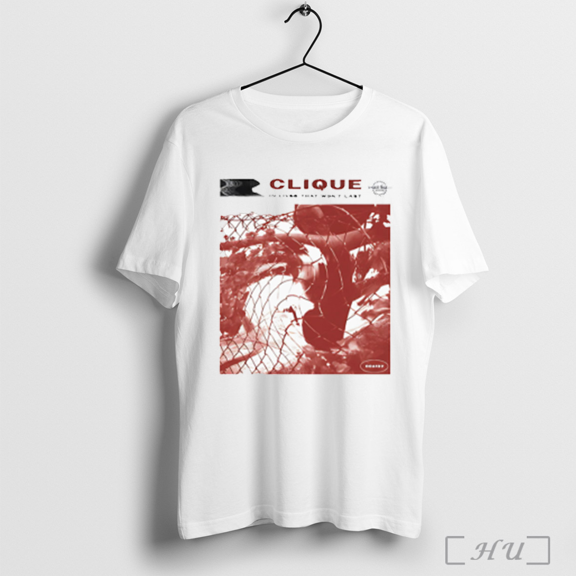 Clique In Lives That Wont Last T Shirt Sweatshirt