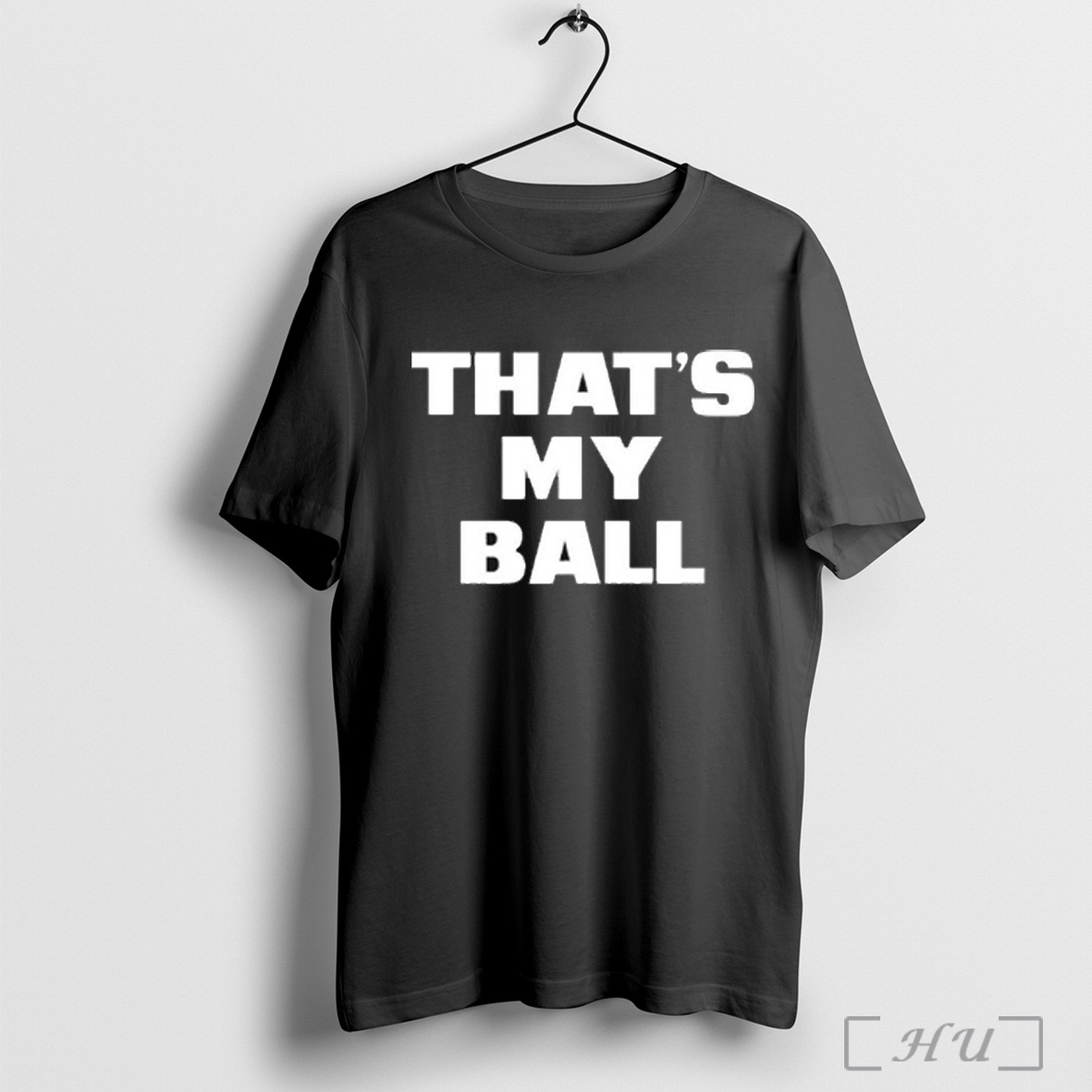 Ddg Thats My Ball T Shirt Sweatshirt