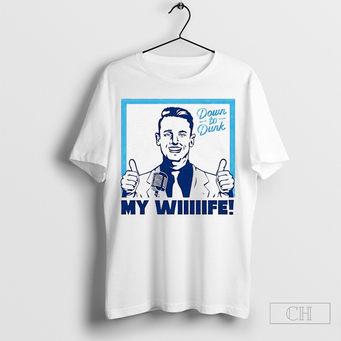 Down To Dunk My Wiiiiife Shirt