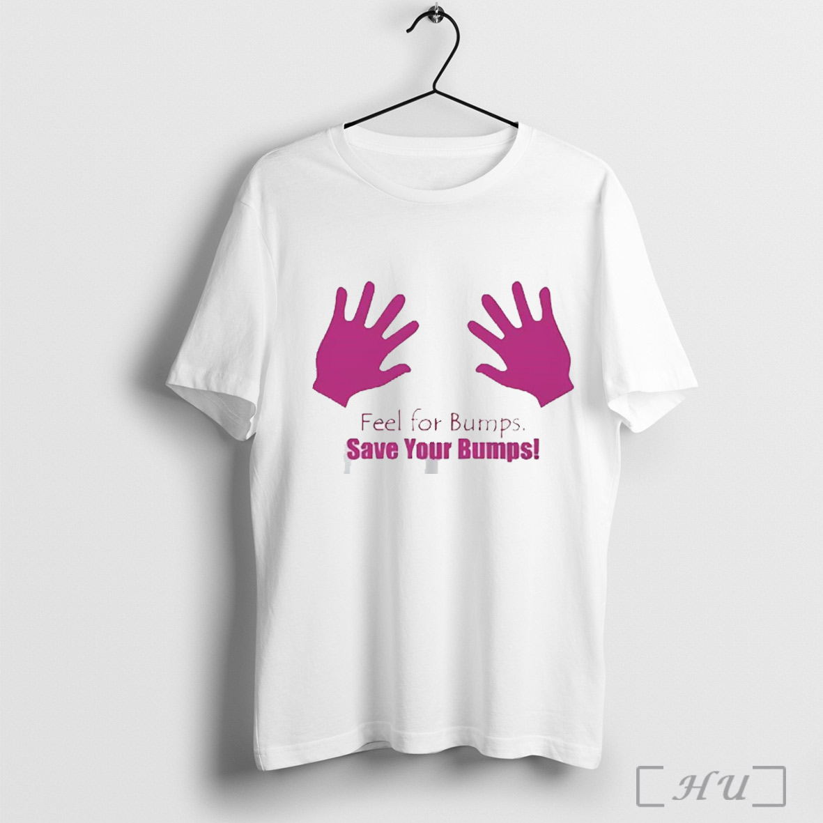 Feel For Bumps Save Your Lumps Hands T Shirt Sweatshirt