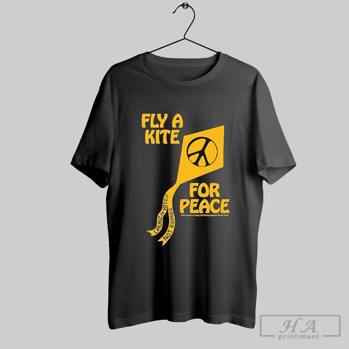 Fly A Kite For Peace Laugh Kites Not Bombs Kites Improve Living Life Playing Inspires Gleeful Souls T Shirts