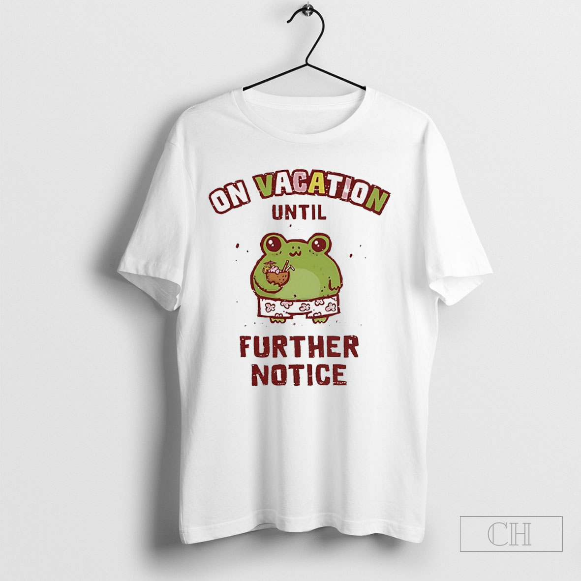 Frog On Summer Vacation On Vacation Until Further Notice Shirt