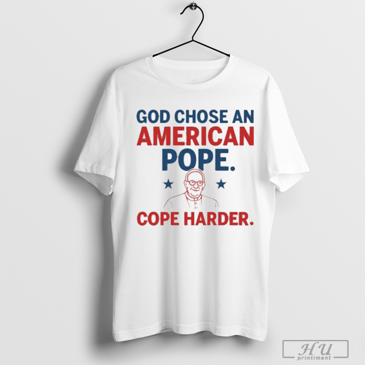 God Chose An American Pope Cope Harder 2025 T Shirt Sweatshirt