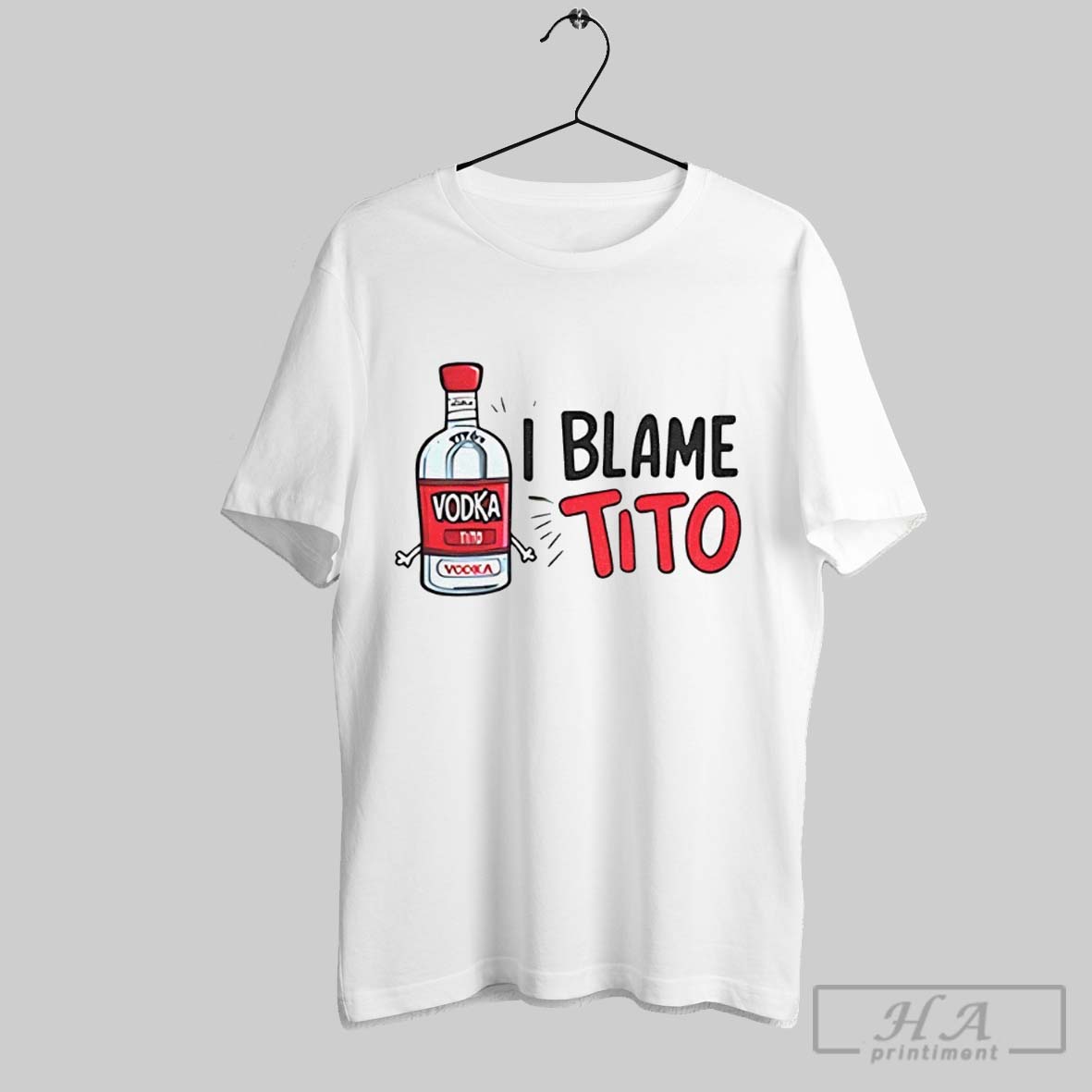 I Blame Tito Vodka Shirt