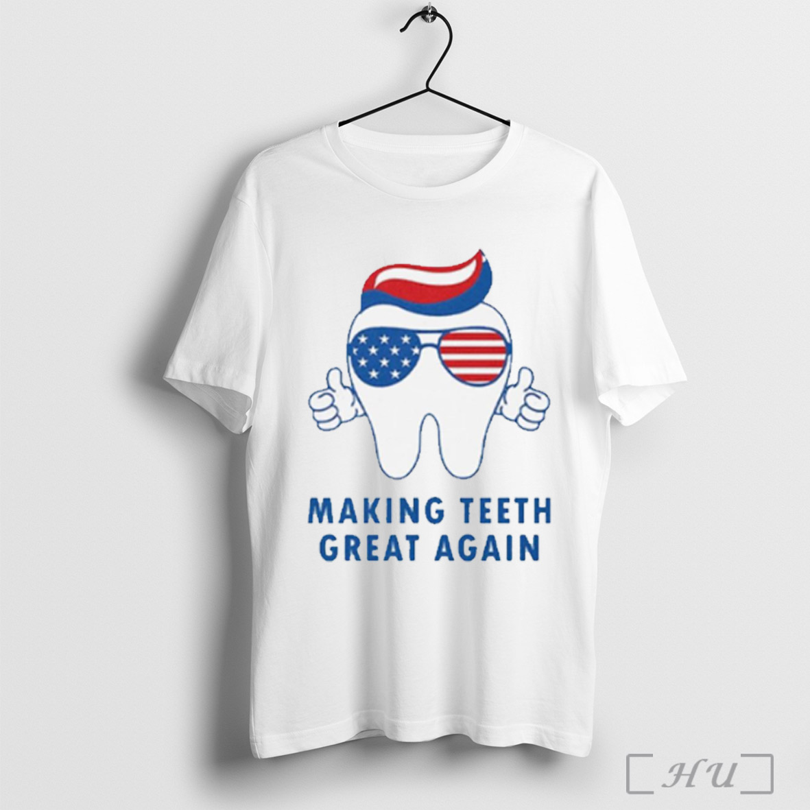 Make Teeth Great Again America Flag T Shirt Sweatshirt