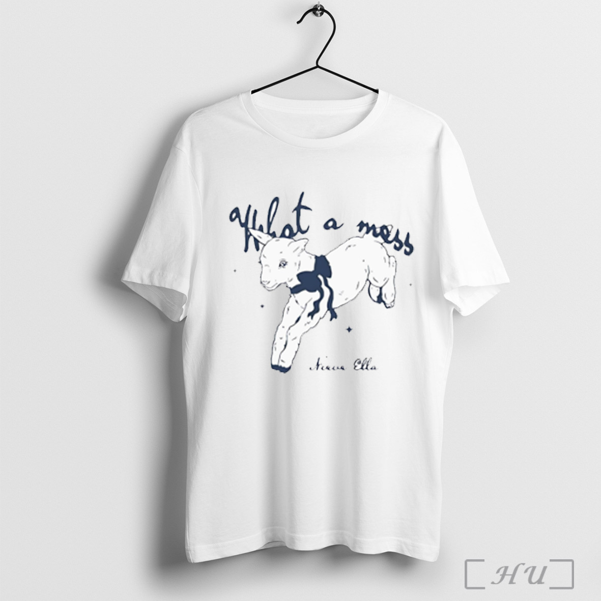Nieve Ella What A Mess T Shirt Sweatshirt