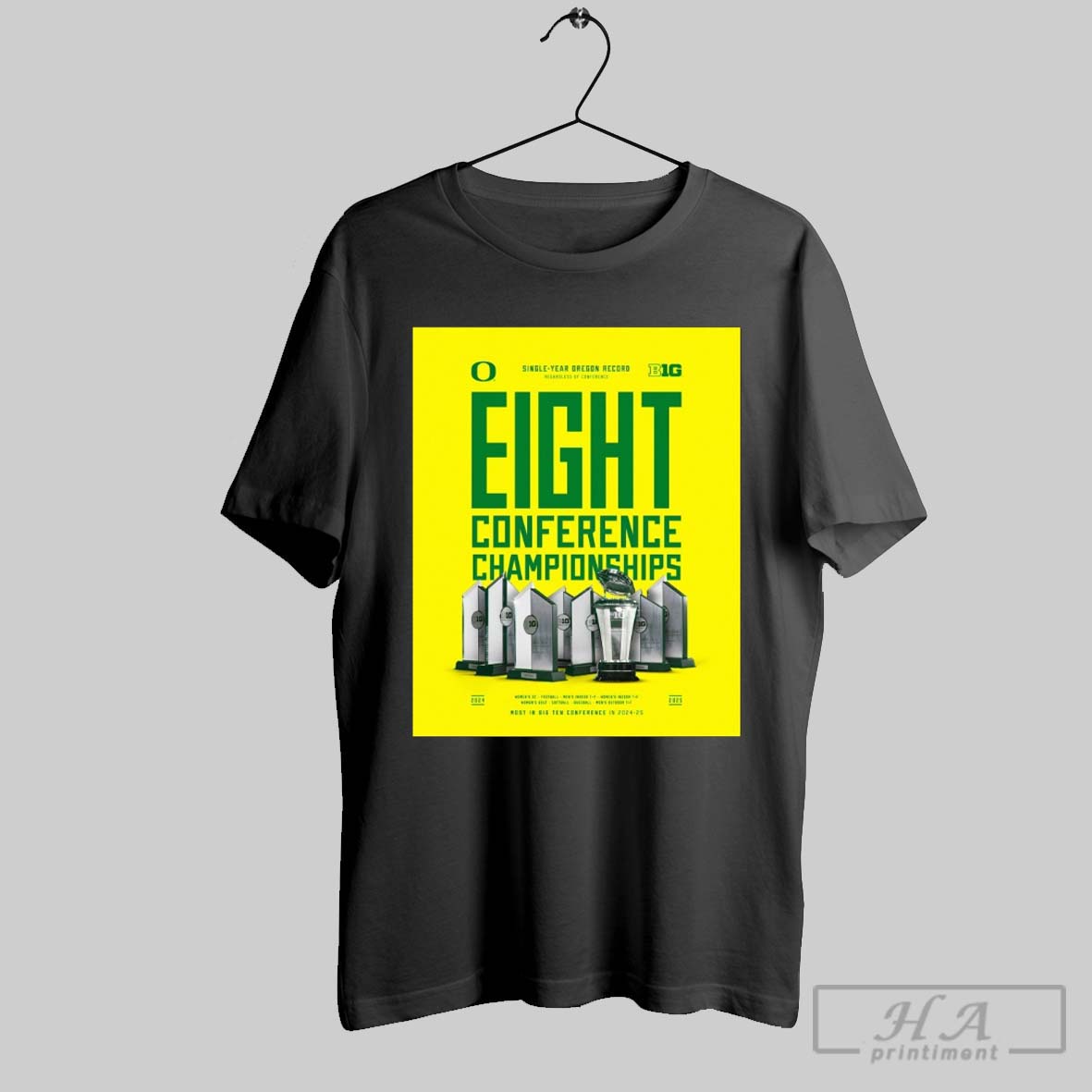 Official Oregon Ducks Single Year Oregon Record Regardless Of Conference Eight Conference Championships 24 25 Poster T Shirt
