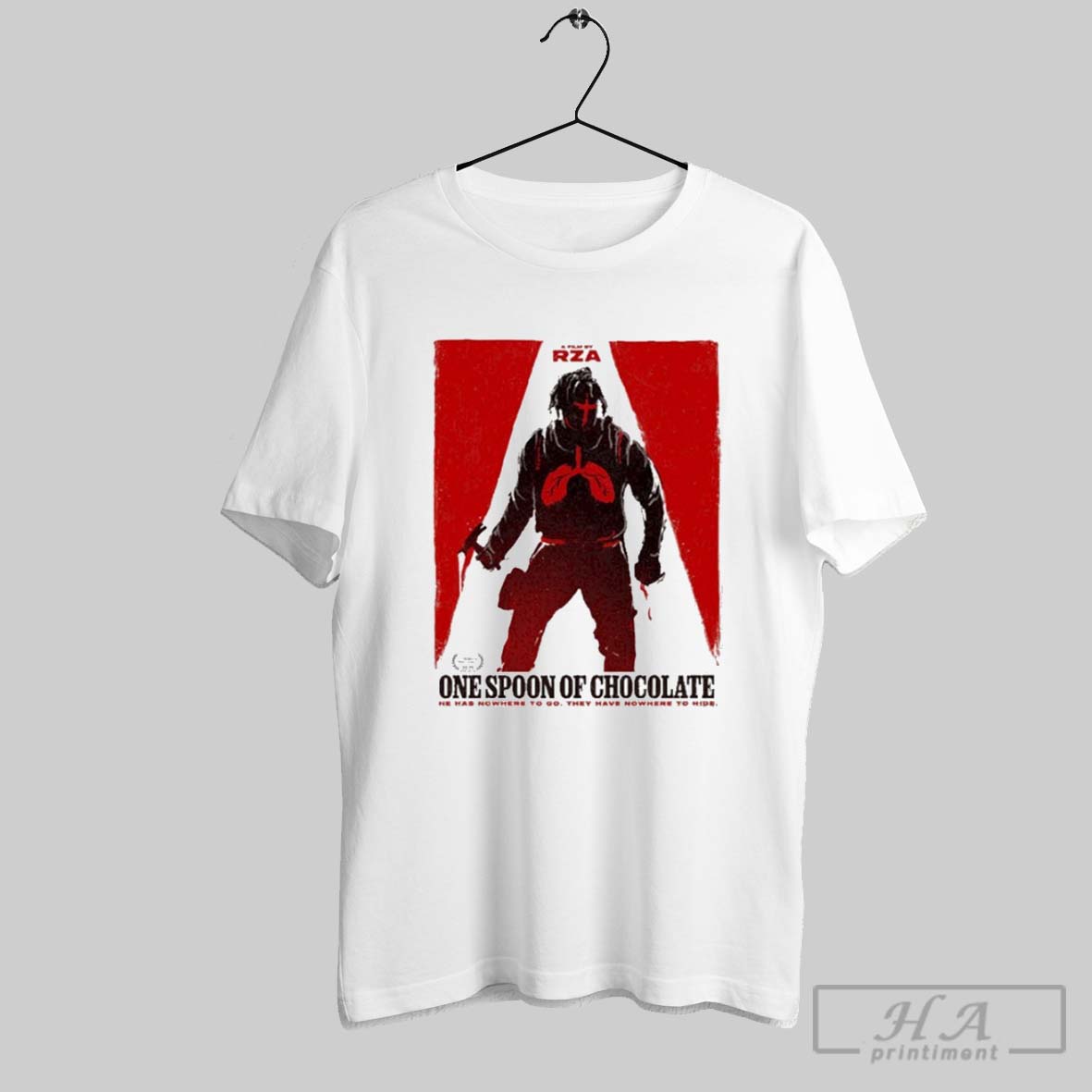 One Spoon Of Chocolate Film 2025 He Has Nowhere To Go They Have Nowhere To Hide T Shirts