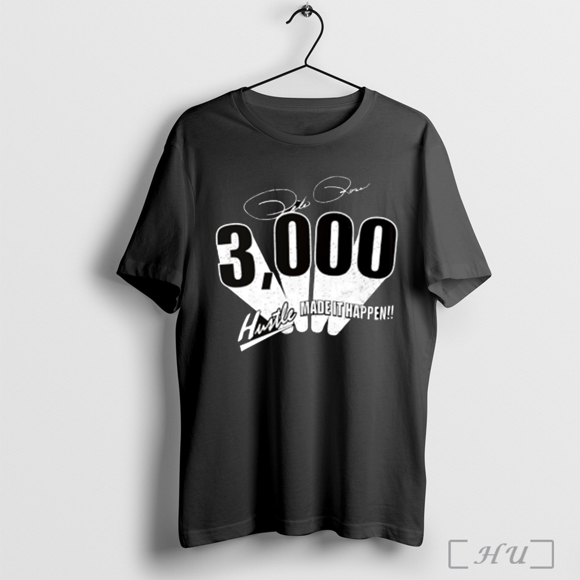 Pete Rose 3000 Hits Made It Happen T Shirt Sweatshirt