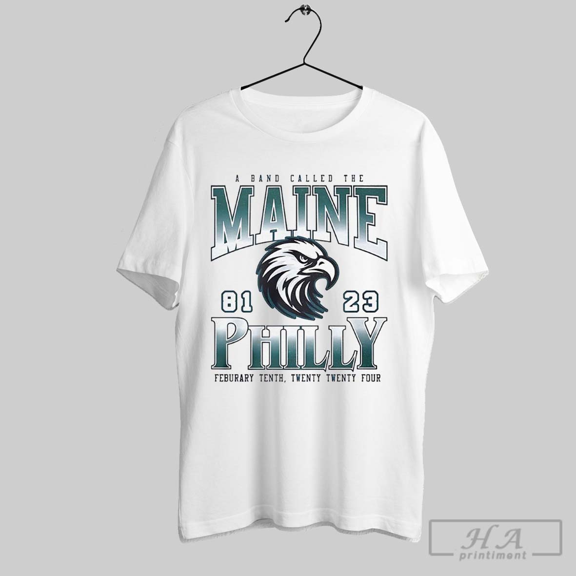 Philadelphia Eagles A Band Called The Maine 81 23 Philly February Tenth Twenty Twenty Four Shirt