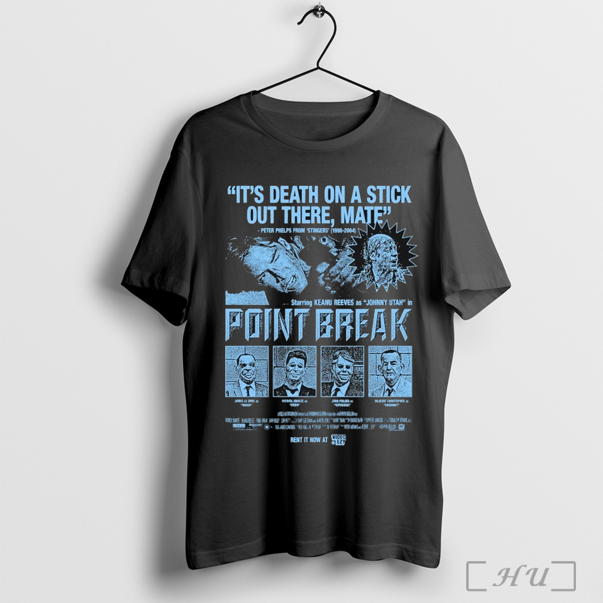 Point Break Its Death On A Stick Out There Mate T Shirt Sweatshirt