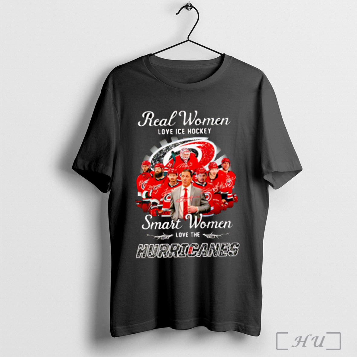 Real Women Love Ice Hockey Smart Women Love The Hurricanes T Shirt Sweatshirt