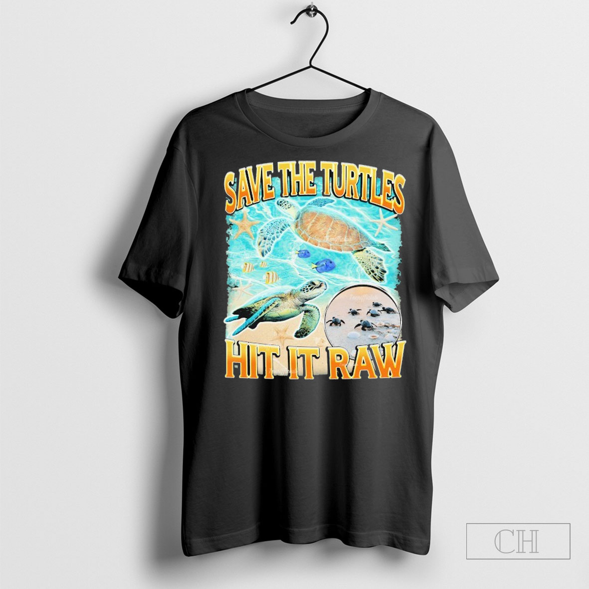 Save The Turtles Hit It Raw T Shirt