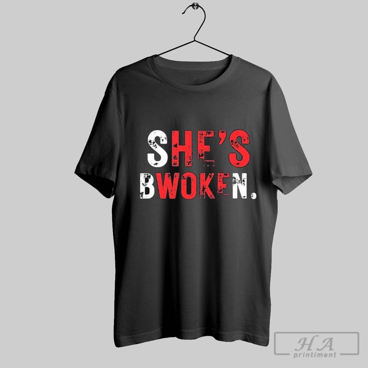 Shes Bwoken T Shirts