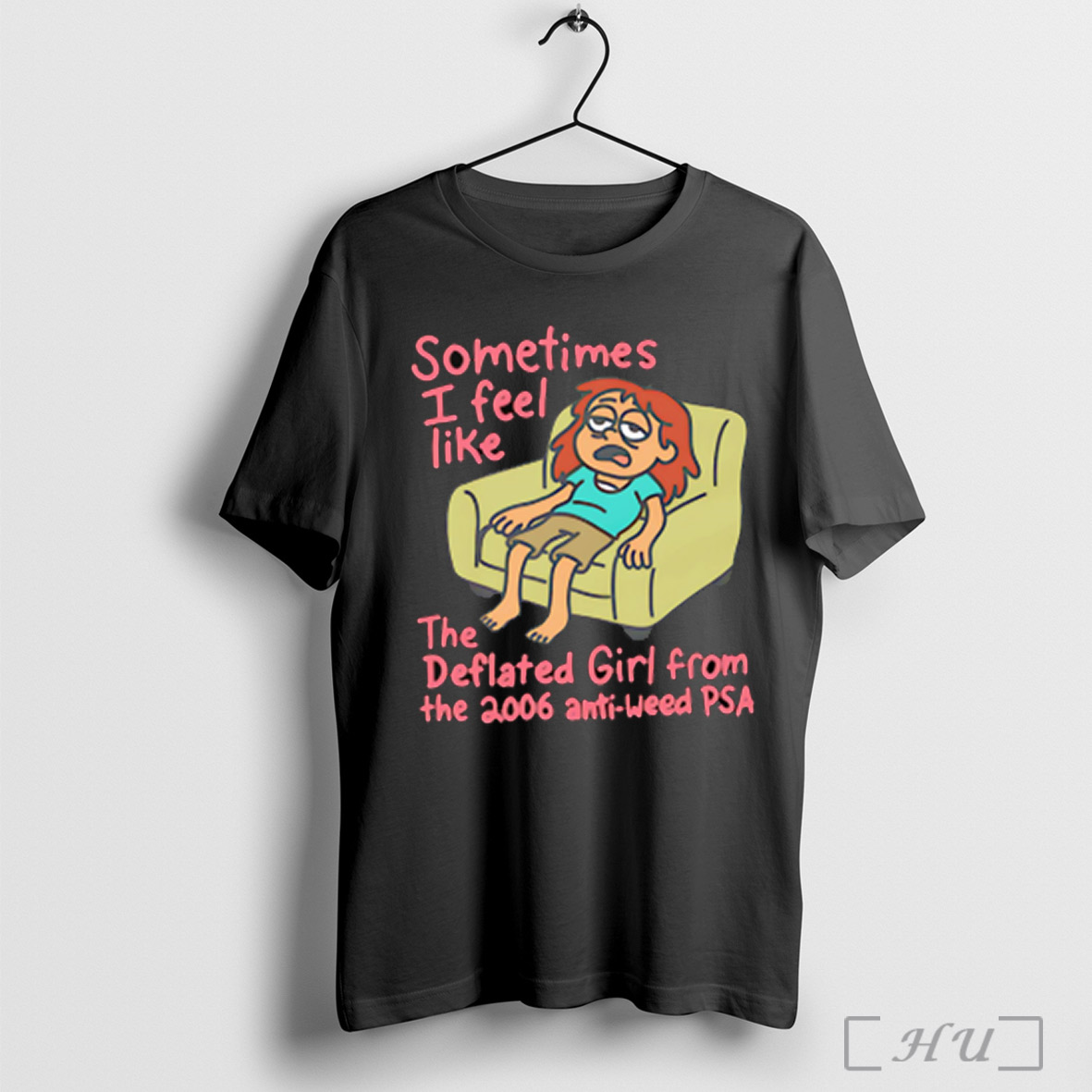 Sometimes I Feel Like The Deflated Girl From The 2006 Anti Weed T Shirt Sweatshirt