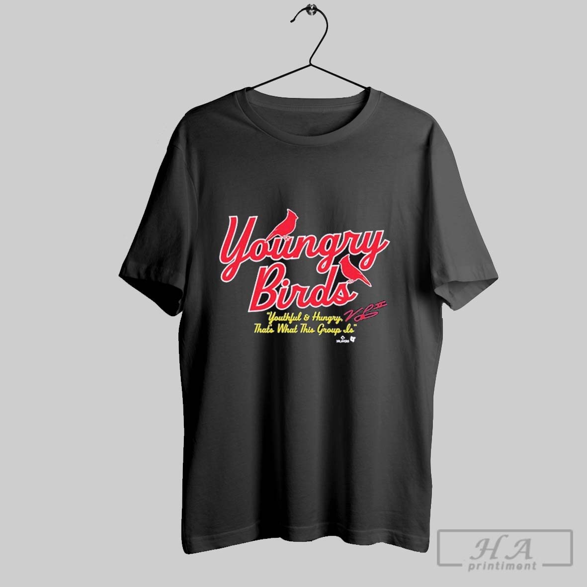 St Louis Cardinals Youngry Birds Youthful And Hungry Thats What This Group Is T Shirts